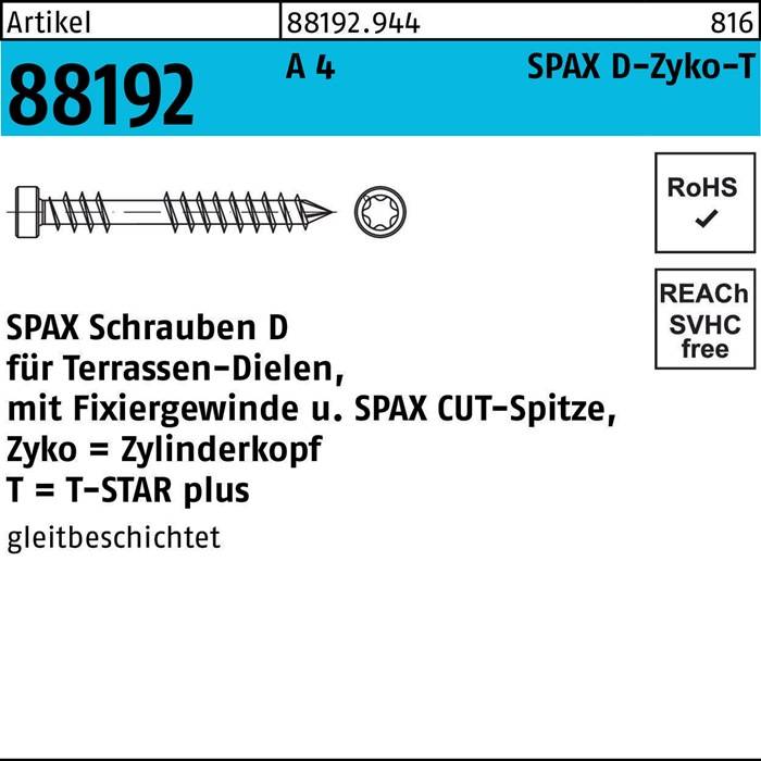 Eine Schraube mit der Bezeichnung 'SPAX 88192 A 4'. Eigenschaften: Fixiergewinde, CUT-Spitze, Zylinderkopf. RoHS- und REACH-Standards vermerkt.