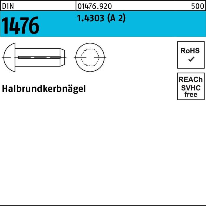 Halbrundkerbnagel DIN 1476 3x 6 1.4303 (A 2) 100 Stück