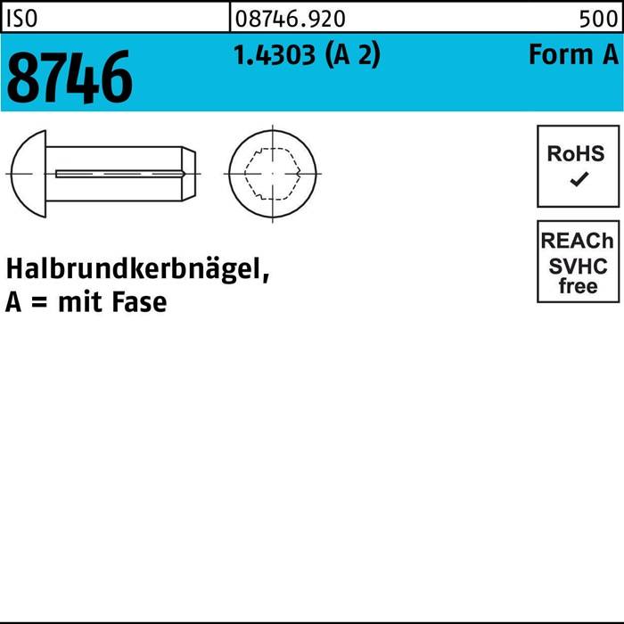 Halbrundkerbnagel ISO 8746 Fase 6x 10 1.4303 (A 2) 100 Stück