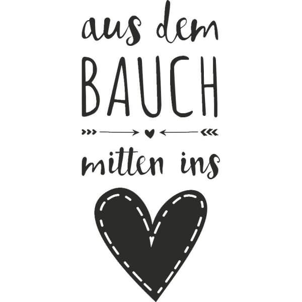 Motivstempel 'Aus dem Bauch mitten ins Herz' 3,4x7cm