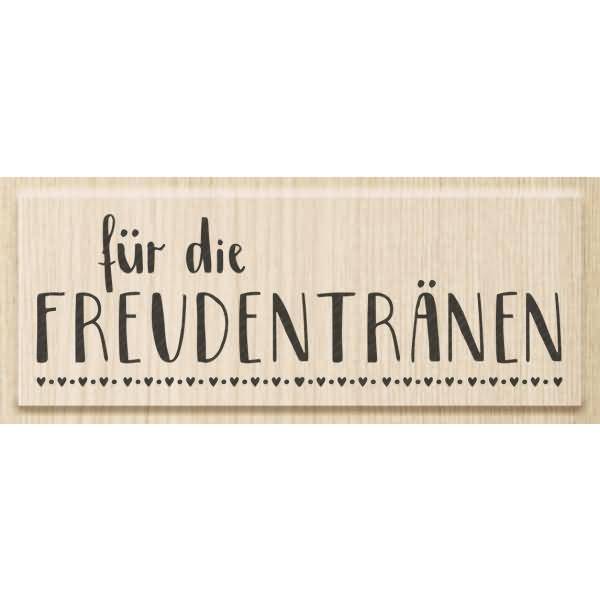 Motivstempel 'für die Freudentränen' 8,5x3,1cm