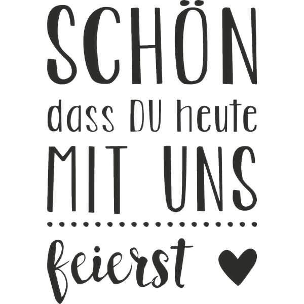 Motivstempel 'Schön dass du heute mit uns feierst' 3x4,2cm