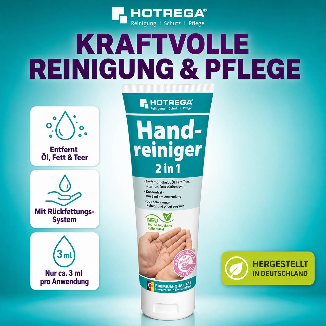 Hotrega Handreiniger 2 in 1 Tube Anzeige für kraftvolle Reinigung und Pflege, entfernt Öl und Teer, mit Rückfett-System, 3 ml pro Anwendung, hergestellt in Deutschland.