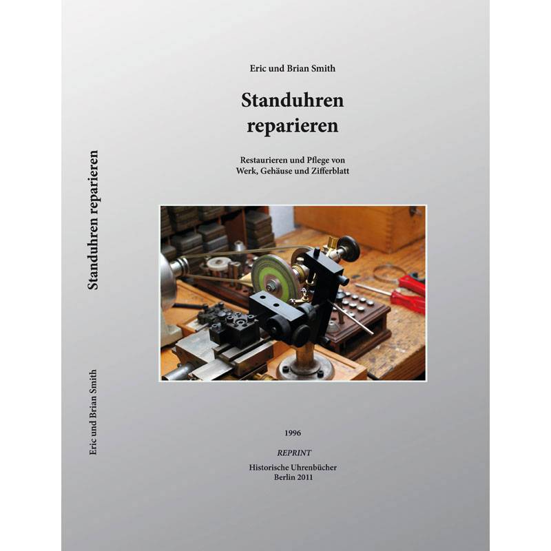 SELVA Buch Standuhren reparieren (Reprint)