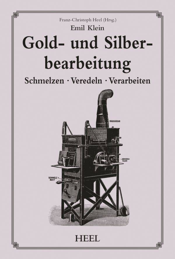 SELVA Buch Gold- und Silberbearbeitung, Emil Klein