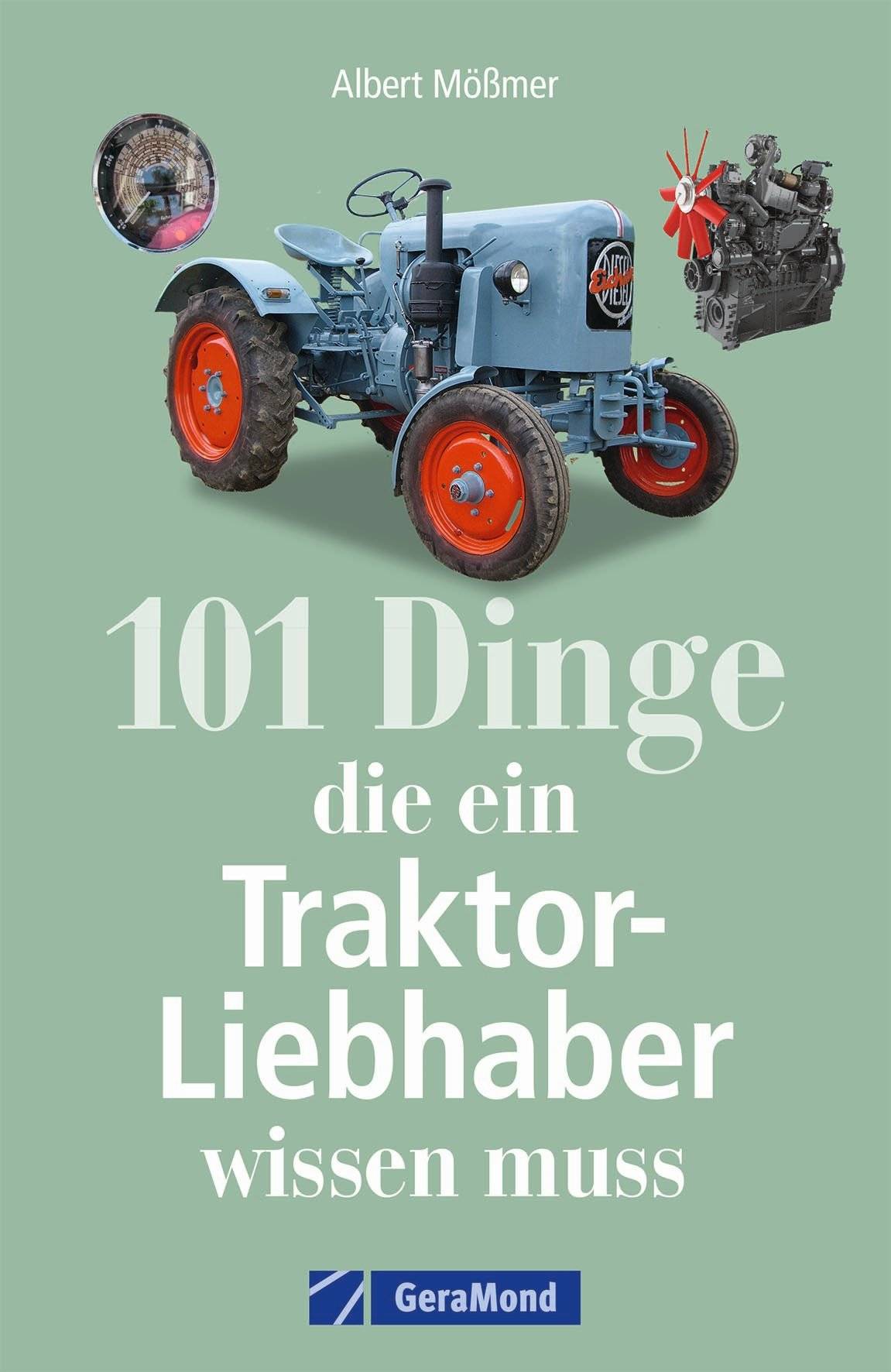 SELVA Buch 101 Dinge, die ein Traktor-Liebhaber wissen muss