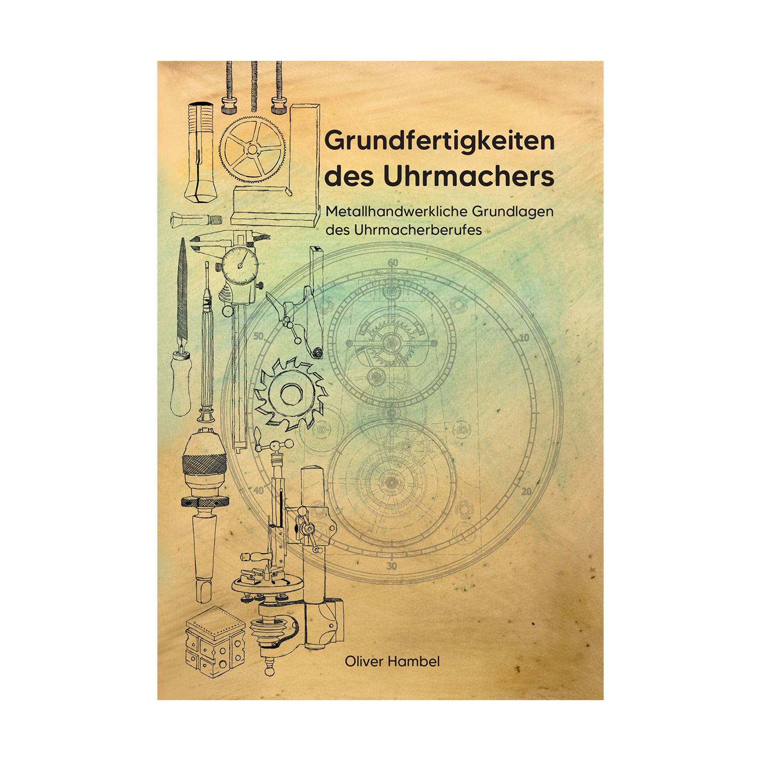 SELVA Buch Grundfertigkeiten des Uhrmachers - zweite, aktualisierte Auflage