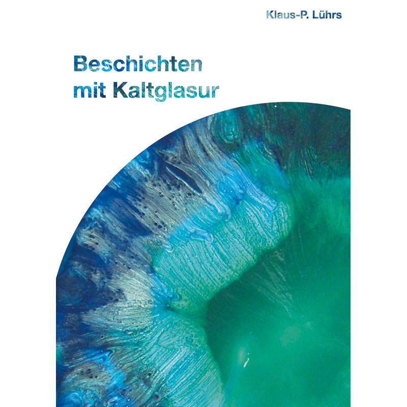 SELVA Buch Beschichten mit Kaltglasur
