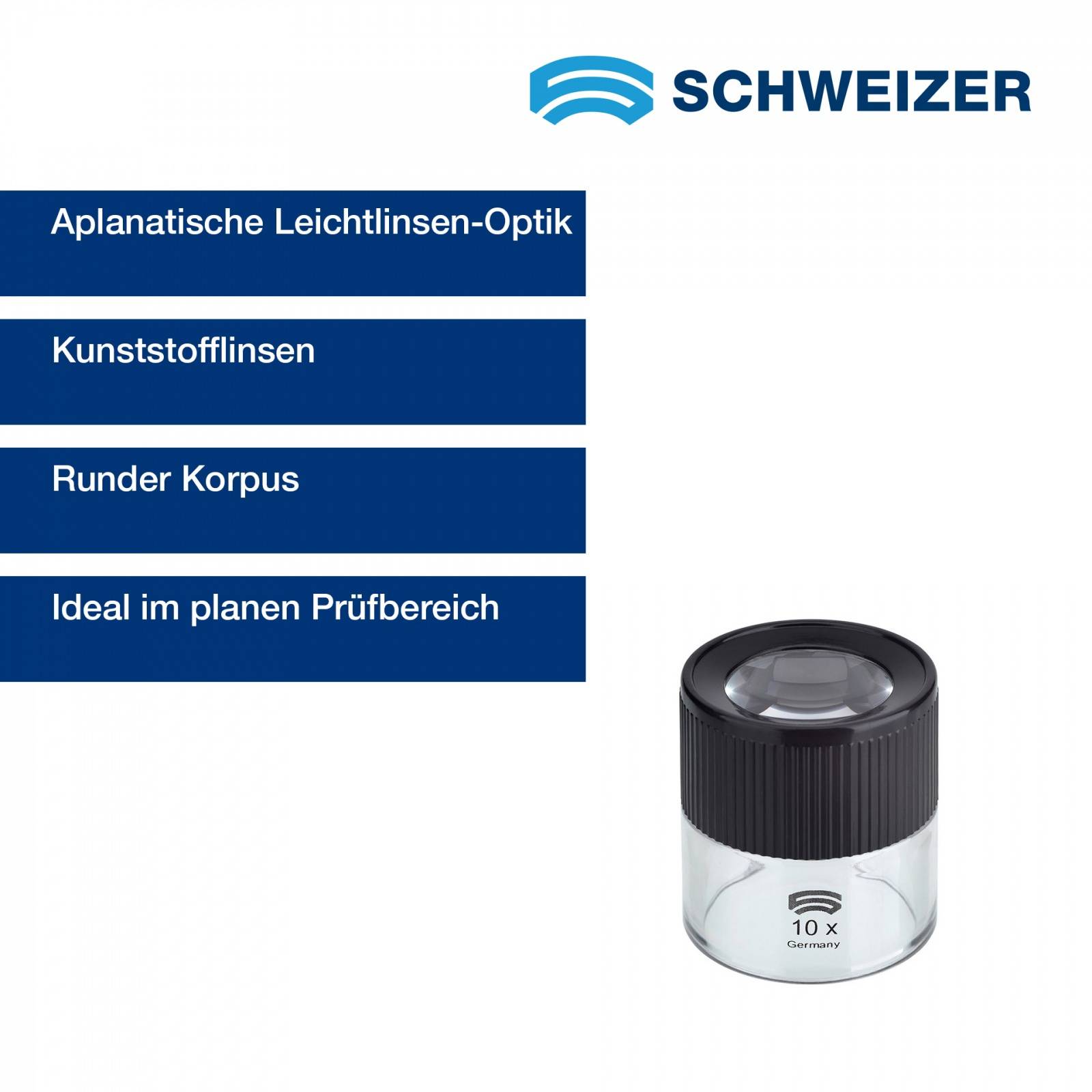 SCHWEIZER Standlupe Basic-Line 10 x / Ø 30 mm, aplanatisch