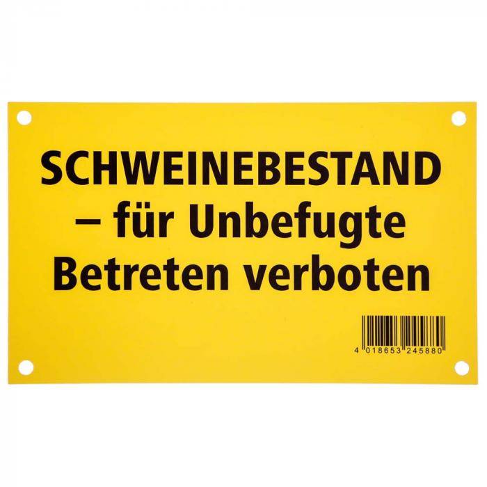 Warnschild - "Schweinebestand - Betreten verboten"