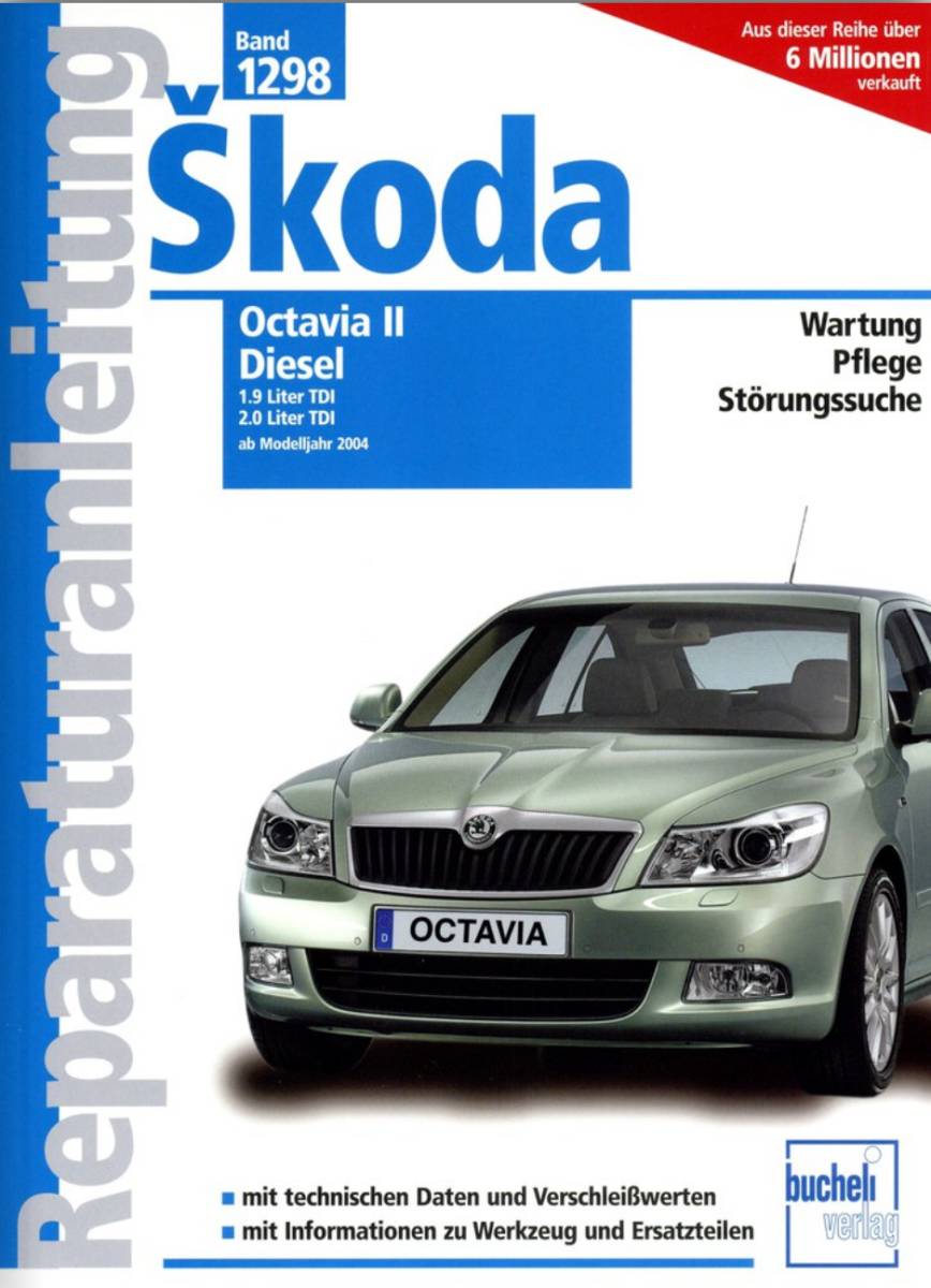 Skoda Octavia II, Diesel MJ 2004 - 2005 - Fachliteratur