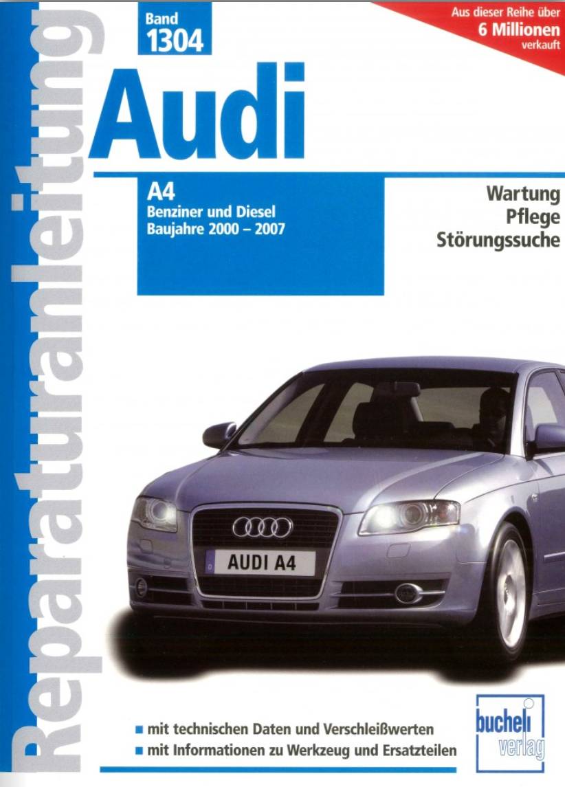 Audi A4 MJ 2000 - 2007 Benziner / Diesel - Fachliteratur