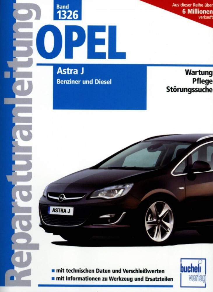Opel Astra J - Benziner und Diesel - Fachliteratur