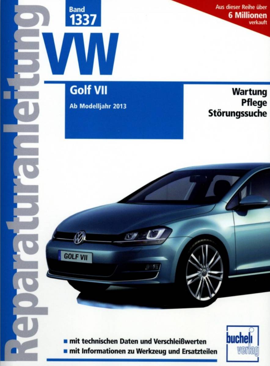 VW Golf VII ab MJ 2013 - Fachliteratur