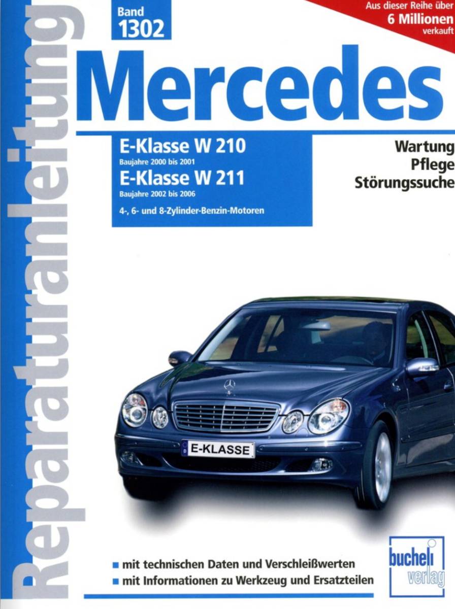 Mercedes E-Klasse W210 MJ 2000 - 2001, W211 MJ 2002 - 2006