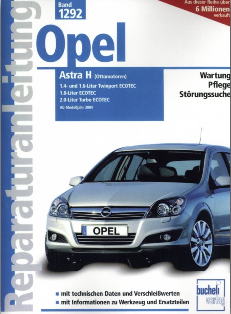 Opel Astra H ab MJ 2004 - Fachliteratur