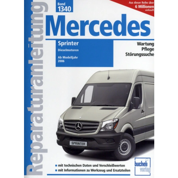Mercedes Sprinter ab MJ 2006 - Fachliteratur Mercedes Sprinter ab MJ 2006 - Fachliteratur