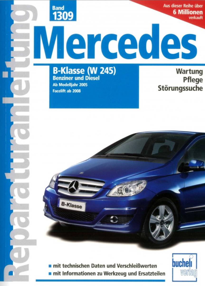 Mercedes B-Klasse (W245) Benziner / Diesel