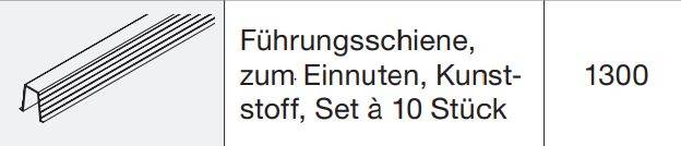 Hawa Führungsschiene Set (10 Stück)zum Einnuten, Kunststoff L= 1300 mm