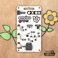 Enviro Grow (Pico W Aboard), Enviro Grow + Sensors Enviro Grow (Pico W Aboard), Enviro Grow + Sensors