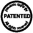 Patentiert, alle Rechte vorbehalten' Stempel. Schwarzer Text in einem kreisförmigen Design.