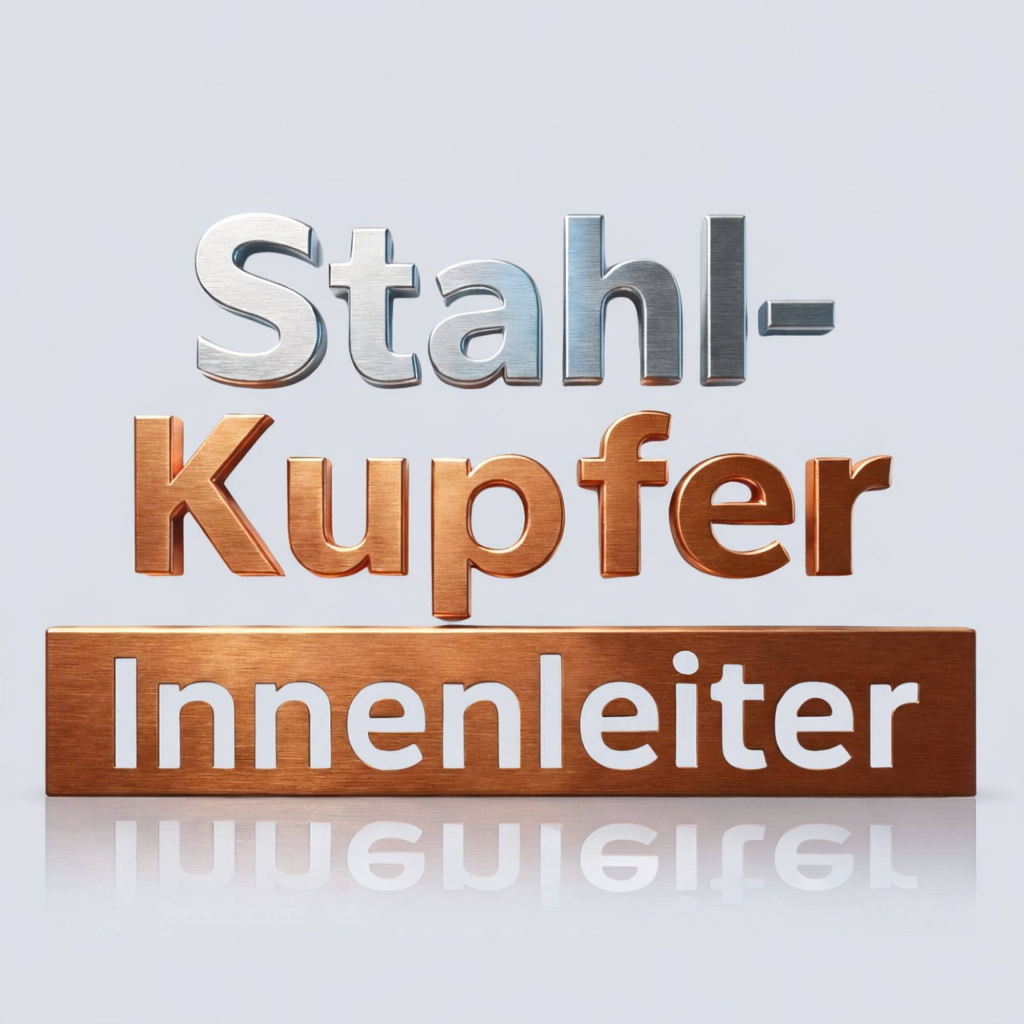 „Stahl-Kupfer Innenleiter