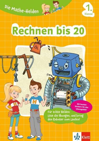 Die Mathe-Helden Rechnen bis 20, 1. Klasse