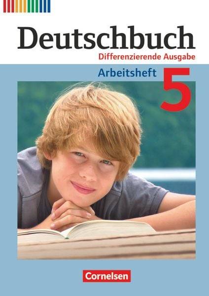 Deutschbuch 5. Schuljahr. Arbeitsheft mit Lösungen. Differenzierende Ausgabe