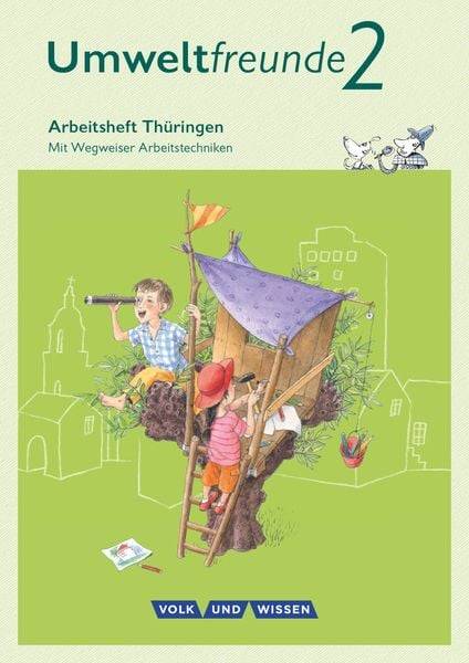 Umweltfreunde 2. Schuljahr - Arbeitsheft Thüringen