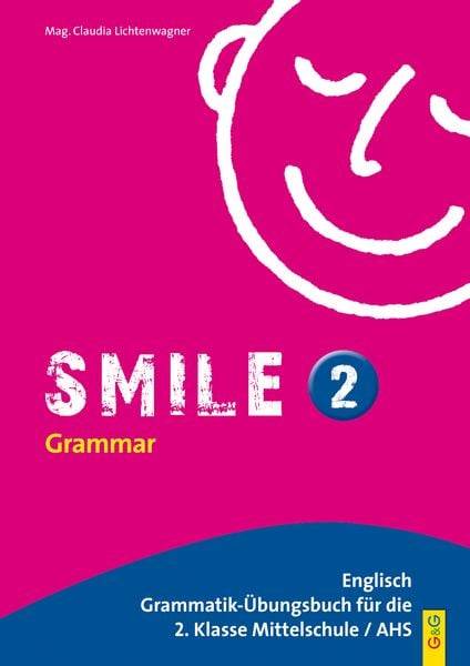 Smile 2 - Englisch Übungsbuch. Für II. Klasse AHS / HS, Band 2