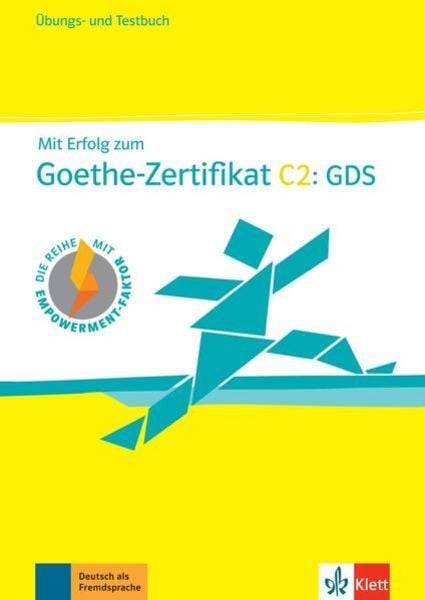 Mit Erfolg zum Goethe-Zertifikat C2: GDS