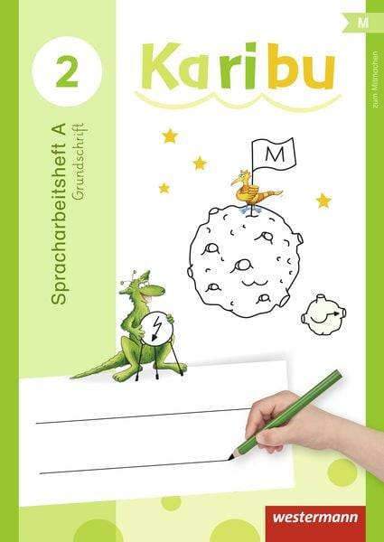 Karibu 2. Spracharbeitsheft. Grundschrift