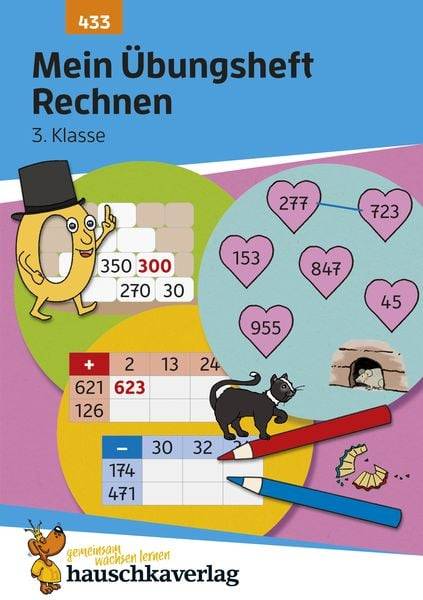 Mein Übungsheft Rechnen 3. Klasse