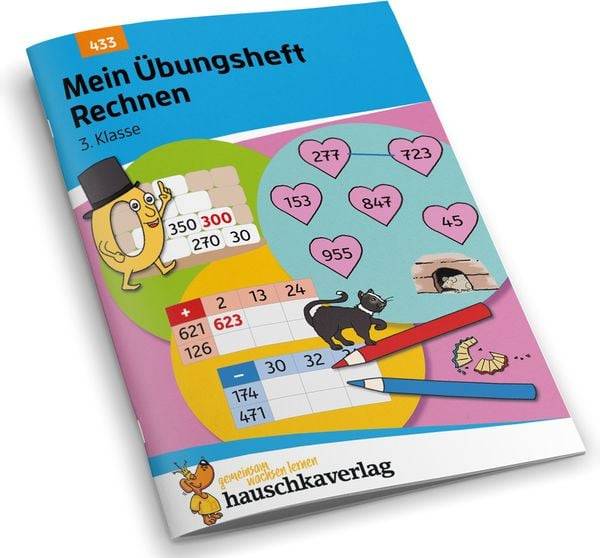 Mein Übungsheft Rechnen 3. Klasse