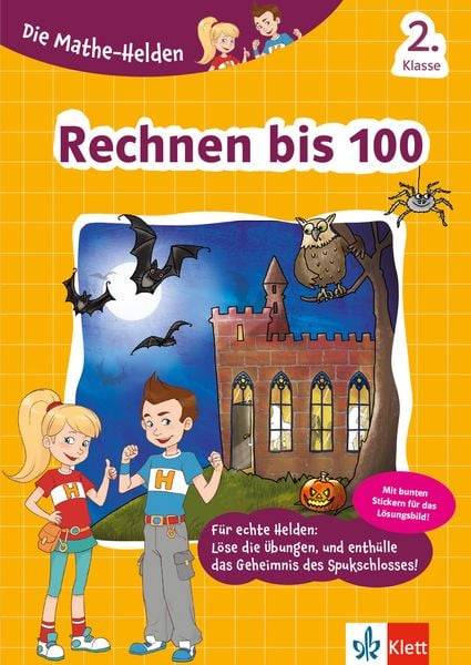 Die Mathe-Helden Rechnen bis 100 2. Klasse