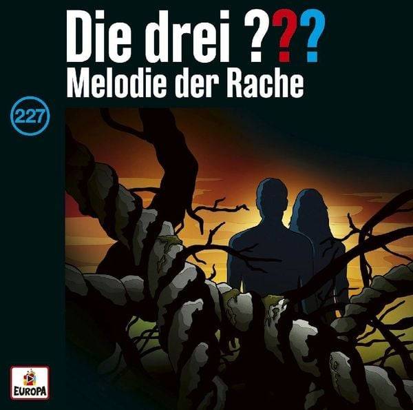 Die drei ??? 227: Melodie der Rache