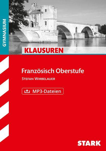 Klausuren Gymnasium - Französisch Oberstufe, mit MP3-Dateien