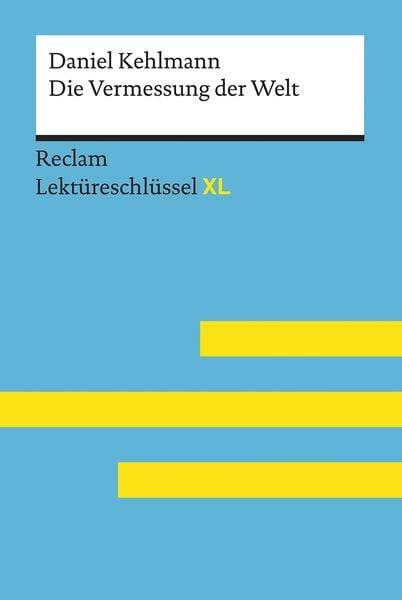 Daniel Kehlmann: Die Vermessung der Welt