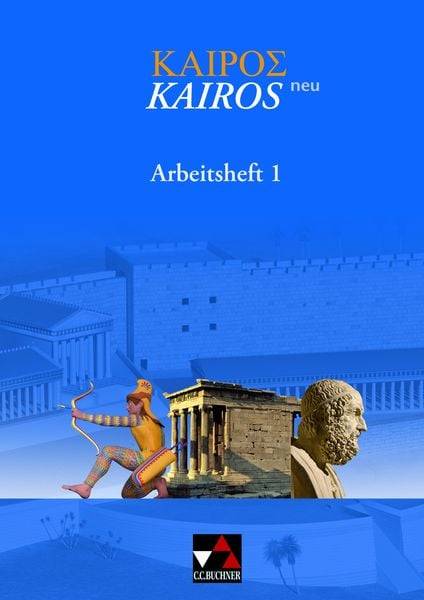 Kairós - neu 1. Arbeitsheft
