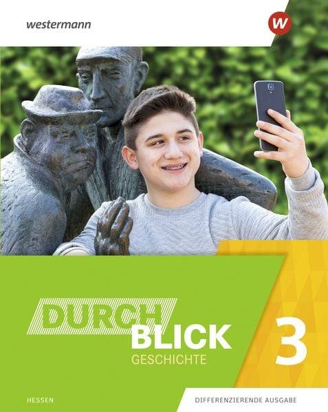Durchblick Geschichte 3. Schülerband 3. Für Hessen