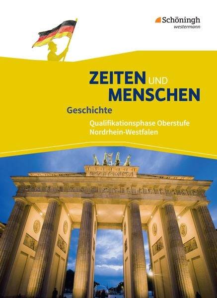 Zeiten und Menschen 2. Schülerband. Qualifikationsphase. Nordrhein-Westfalen u.a. - Neubearbeitung