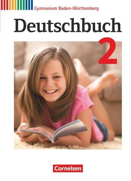 Deutschbuch Gymnasium - Baden-Württemberg - 2016 - 6. Klasse - Schülerbuch