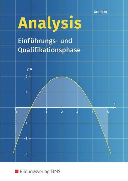 Analysis. Einführungs- und Qualifikationsphase: Schülerband