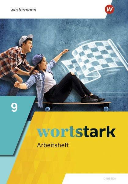 Wortstark 9. Arbeitsheft. Allgemeine Ausgabe