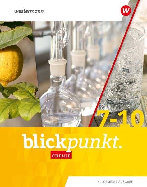 Blickpunkt Chemie. Gesamtband. Allgemeine Ausgabe