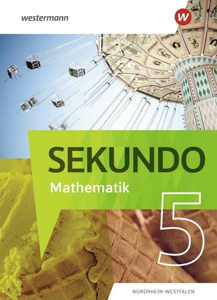Sekundo 5. Schülerband. Mathematik für differenzierende Schulformen. Für Nordrhein-Westfalen