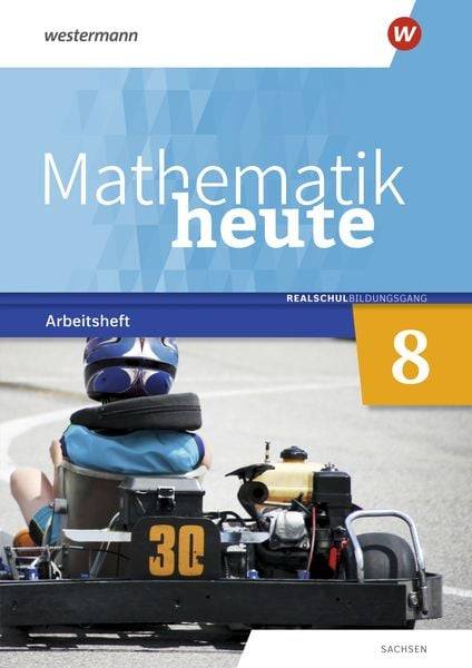 Mathematik heute 8. Arbeitsheft mit Lösungen. Realschulbildungsgang. Für Sachsen