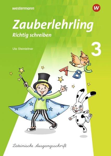 Zauberlehrling 3. Arbeitsheft LA - Lateinische Ausgangsschrift