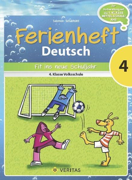 Deutsch Ferienheft 4. Klasse. Volksschule - Fit ins neue Schuljahr