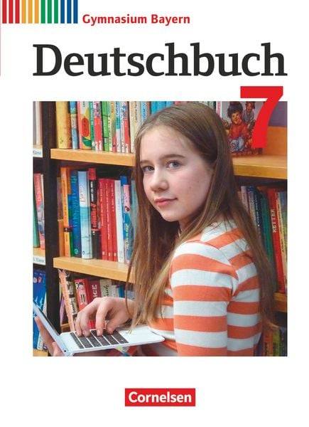 Deutschbuch Gymnasium - Bayern - 2019 - 7. Klasse - Schülerbuch
